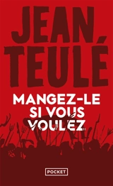 Mangez-le si vous voulez - Jean Teulé