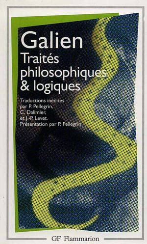 Traités philosophiques et logiques - Claude Galien