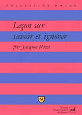 Leçon sur savoir et ignorer - Jacques Ricot