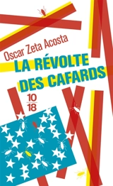 La révolte des cafards - Oscar Zeta Acosta