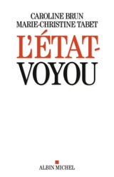 L'Etat voyou - Marie-Christine Tabet