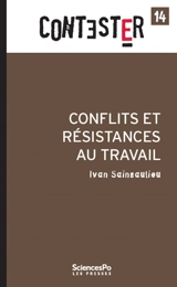 Conflits et résistances au travail - Ivan Sainsaulieu