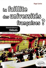 La faillite des universités françaises ? - Hugo Coniez