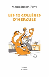 Les 12 collèges d'Hercule - Marie Bolda-Font