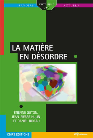 La matière en désordre - Etienne Guyon