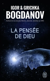 La pensée de Dieu - Igor Bogdanoff