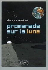 Promenade sur la Lune - Florence Messineo