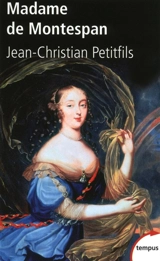 Madame de Montespan - Jean-Christian Petitfils