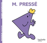 Monsieur Pressé - Roger Hargreaves