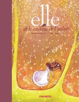 Elle et le cadeau de l'arbre - Nicole Snitselaar