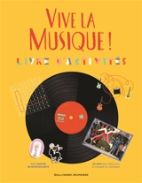 Vive la musique ! : livre d'activités - Béatrice Fontanel