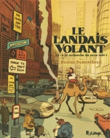 Le Landais volant. Vol. 2. A la recherche du sexe volé - Nicolas Dumontheuil