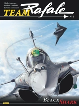 Team Rafale. Vol. 5. Black Shark - Frédéric Zumbiehl