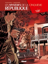 Les mystères de la cinquième République. Vol. 3. Les larmes d'Alger - Philippe Richelle