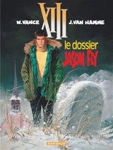 XIII. Vol. 6. Le dossier Jason Fly - Jean Van Hamme