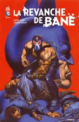 La revanche de Bane - Chuck Dixon