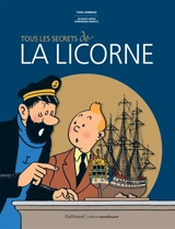 Tous les secrets de La licorne - Yves Horeau