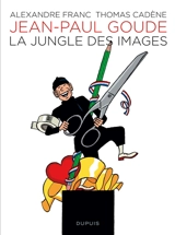 Jean-Paul Goude : la jungle des images - Alexandre Franc