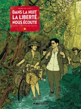 Dans la nuit la liberté nous écoute... - Maximilien Le Roy
