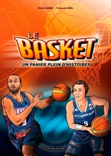 Le basket : un panier plein d'histoires - Charly Damm
