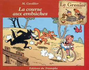 Le grenier de Sylvain et Sylvette. Vol. 5. La course aux embûches - Maurice Cuvillier