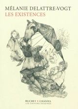 Les existences - Mélanie Delattre-Vogt