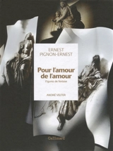 Pour l'amour de l'amour : figures de l'extase - Ernest Pignon-Ernest