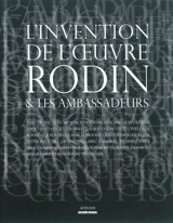 L'invention de l'oeuvre : Rodin & les ambassadeurs