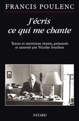 J'écris ce qui me chante - Francis Poulenc