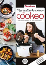 Mes recettes de saison au Cookeo : 120 recettes pour cuisiner au quotidien - Marine Rolland