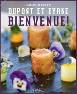 Dupont et Byrne : bienvenue ! : l'Auberge du Lion d'or - Jean-Luc Ingold