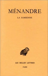 Ménandre. Vol. 1-1. La Samienne - Ménandre