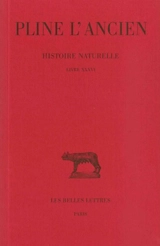 Histoire naturelle. Vol. 36. Livre XXXVI - Pline l'Ancien