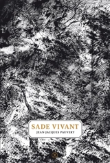 Sade vivant - Jean-Jacques Pauvert