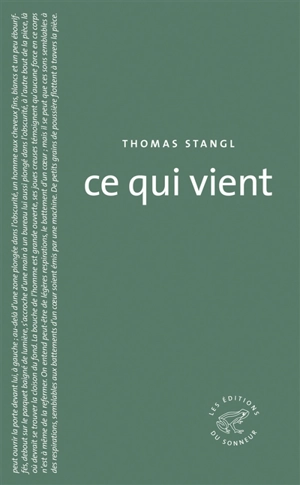 Ce qui vient - Thomas Stangl