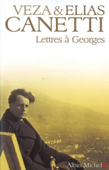 Lettres à Georges - Veza Canetti