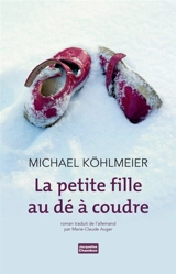 La petite fille au dé à coudre - Michael Köhlmeier