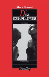 D'une terrasse à l'autre - Mira Popovic
