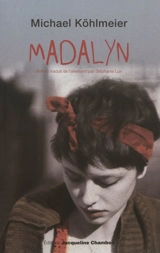 Madalyn - Michael Köhlmeier