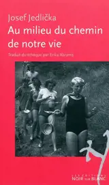 Au milieu du chemin de notre vie - Josef Jedlicka