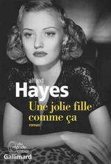 Une jolie fille comme ça - Alfred Hayes