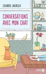 Conversations avec mon chat - Eduardo Jauregui