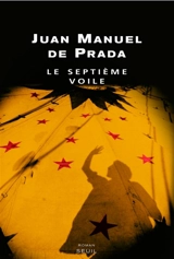 Le septième voile - Juan Manuel de Prada