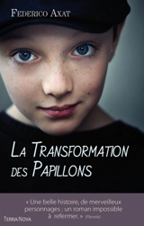 La transformation des papillons - Federico Axat