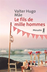 Le fils de mille hommes - Valter Hugo Mae