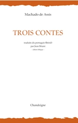 Trois contes - Machado de Assis