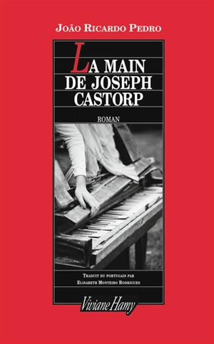 La main de Joseph Castorp - Joao Ricardo Pedro