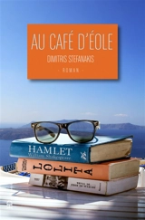 Au café d'Eole - Dimitris Stefanàkis