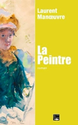 La peintre - Laurent Manoeuvre