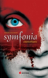 Symfonia. Vol. 1. Ouverture - Manon Toulemont